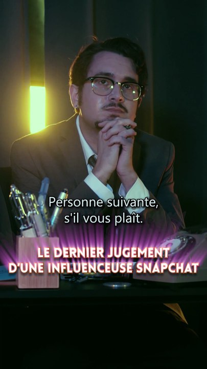 LE DERNIER JUGEMENT D'UNE INFLUENCEUSE SNAPCHAT