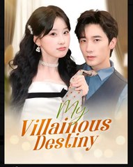 My Villainous Destiny - Full Movie