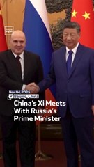 China’s Xi Meets With Russia’s Prime Minister