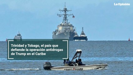 Trinidad y Tobago, el país que defiende la operación antidrogas de Trump en el Caribe