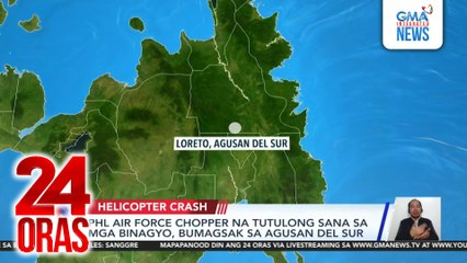 PHL Air Force chopper na tutulong sana sa mga binagyo, bumagsak sa Agusan Del Sur | 24 Oras