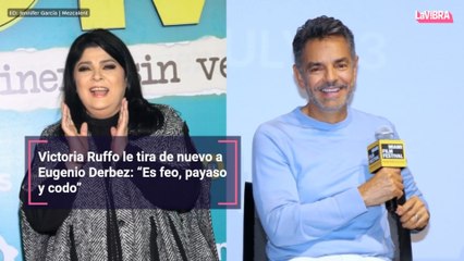 Victoria Ruffo le tira de nuevo a Eugenio Derbez: “Es feo, payaso y codo”