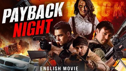 PAYBACK NIGHT - Hollywood Free English Movie - New Action Horror Movie In English - Thriller Movies