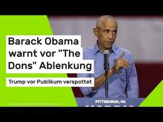 Barack Obama warnt vor "The Dons" Ablenkung - Trump vor Publikum verspottet