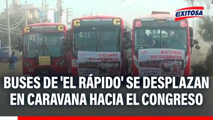 Paro de transportistas: Buses de 'El Rápido' se desplazan en caravana hacia el Congreso