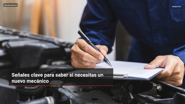 Señales clave para saber si necesitas un nuevo mecánico