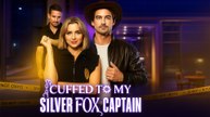 Cuffed To My Silver Fox Caption