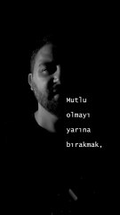 Mutlu olmak için neden duruyorsunuz?