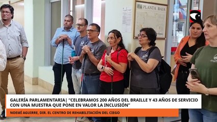 Galería Parlamentaria Celebramos 200 años del Braille y 43 años de servicio