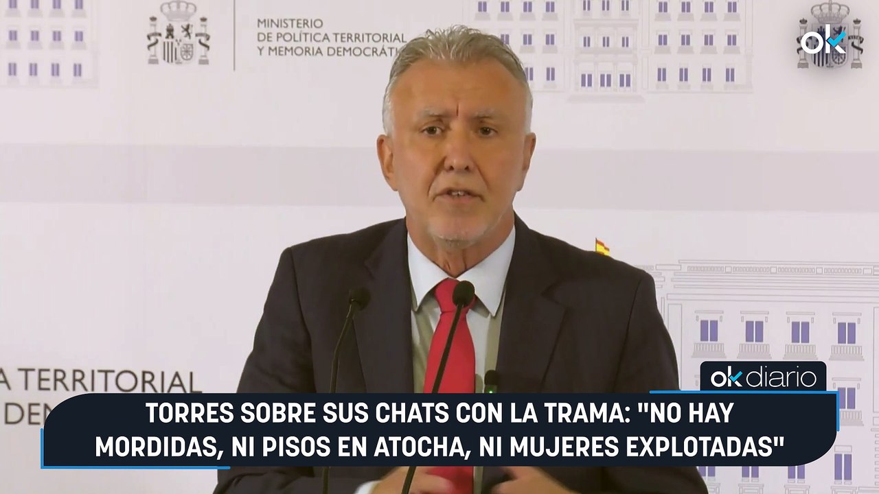 Torres sobre sus chats con la trama: "No hay mordidas, ni pisos en Atocha, ni mujeres explotadas"