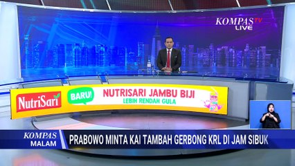 Presiden Prabowo Minta PT KAI Tambah 30 Rangkaian KRL, Suntikkan Dana Rp5 Triliun | KOMPAS MALAM