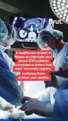 Maine health system accidentally sent letters to more than 500 patients stating they were dead.