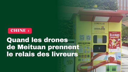 République populaire de Chine : Quand les drones de Meituan prennent le relais des livreurs