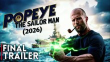 POPEYE (2026) – Official Live Action Trailer | Jason Statham’s Spinach-Fueled Comeback