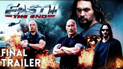 FAST 11: THE END (2026) – Official Trailer | Vin Diesel, Dwayne Johnson, Jason Momoa, Keanu Reeves