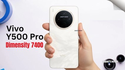 Vivo Y500 Pro First Look – Full Specs, Price, Launch Date Revealed