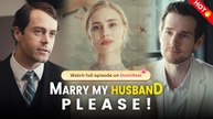 Marry My Husband, Please! (2025) - FULL [Eng Sub]