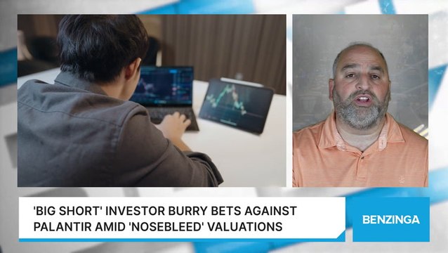 'Big Short' Investor Burry Bets Against Palantir Amid 'Nosebleed' Valuations