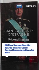 El libro 'Reconciliación' del rey emérito Juan Carlos llega este miércoles a las librerías francesas