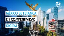 México se estanca en la posición 59 del Ranking Mundial de Competitividad Digital 2025