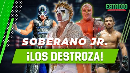 ¡SOBERANO JR. manda fuerte mensaje a sus rivales!