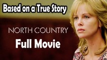 North Country (2005) Based on a True Story - Full Movie HD
