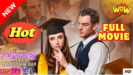 [New Drama] Pregnant By My Ex’s Dad #reelshort - Full Movie