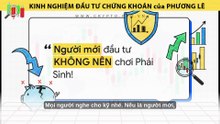 Hướng Dẫn Chơi Cổ Phiếu Kiếm Lời Dành Cho Người Mới Bắt Đầu – Kinh Nghiệm Thực Chiến từ Phương Lê!  Cophieu.Top