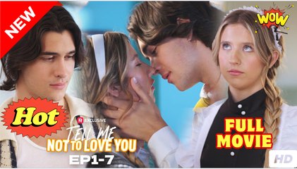 Tell Me Not to Love You (Completed) Movie 2025
