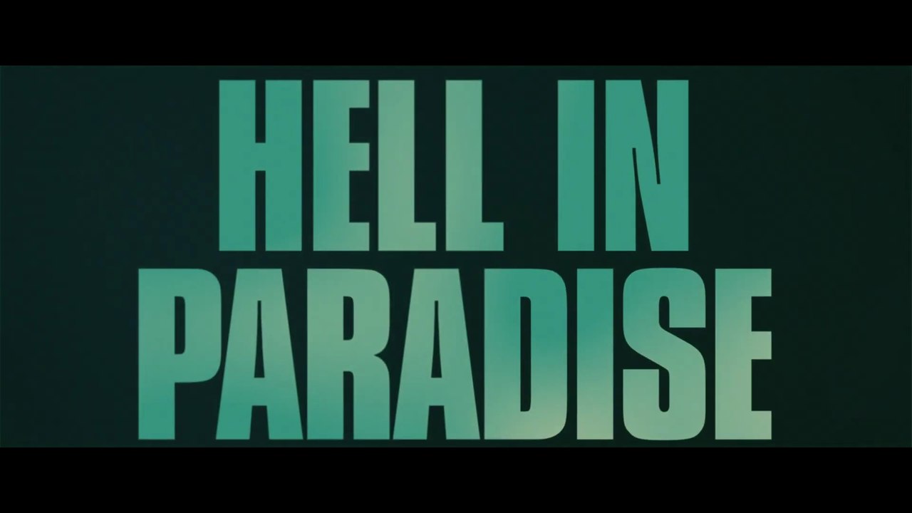 HELL IN PARADISE (2025) Bande Annonce VF - HD