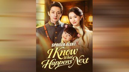 Spoiler Alert - I Know What Happens Next Full Movie