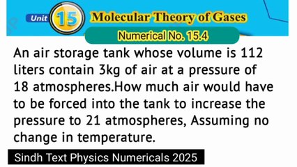 An air storage tank whose volume is 112 litres contain 3kg of air at a pressure of 18 atmosphere. How much air would have to be forced into the tank to increase the pressure to 21 atmospheres, assuming no change in temperature