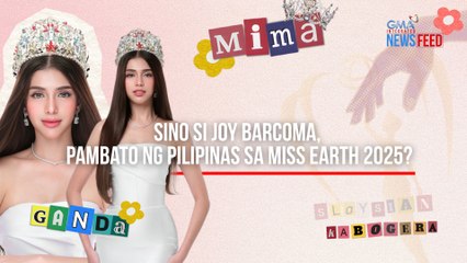 Sino si Joy Barcoma, pambato ng Pilipinas sa Miss Earth 2025? | GMA Integrated Newsfeed