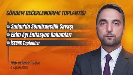 Hizb-ut Tahrir Türkiye Gündem Değerlendirme Toplantısı - 4 Kasım 2025