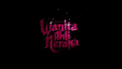 Wanita Ahli Neraka ( 2024 ) - Film Horor Indonesia