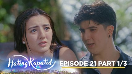 Hating Kapatid: Belle, nakaramdam ng lukso ng dugo kay Tyrone! (Episode 21 - Part 1/3)