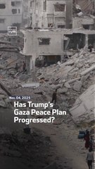 Has Trump’s Gaza Peace Plan Progressed?