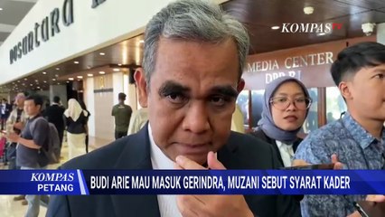 Gerindra Terbuka untuk Budi Arie, Ahmad Muzani Ungkap Syarat Jadi Kader | KOMPAS PETANG