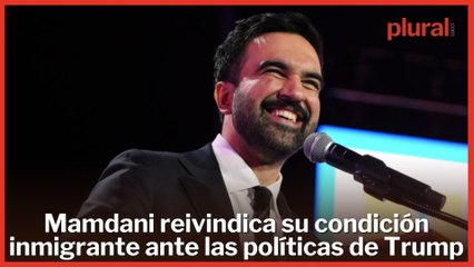 Mamdani, nuevo alcalde de Nueva York, reivindica su condición inmigrante ante las políticas de Trump
