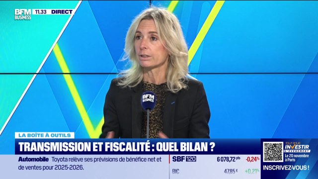 La boîte à outils : Transmission et fiscalité, quel bilan ? - 05/11