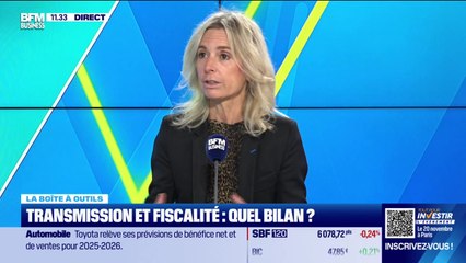 La boîte à outils : Transmission et fiscalité, quel bilan ? - 05/11