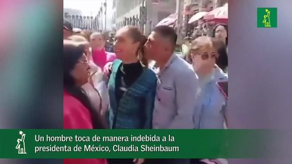 Un hombre toca de manera indebida a la presidenta de México, Claudia Sheinbaum