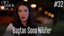 Baştan Sona Nilüfer #32
