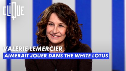 Valérie Lemercier prête à tout pour jouer dans The White Lotus - Clique - CANAL+