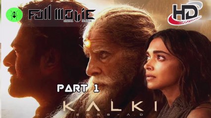 Kalki 2898 AD Part 1 Full movie Hindi dubbed Review ATV Searial