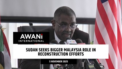 Sudan seeks bigger Malaysia role in reconstruction efforts