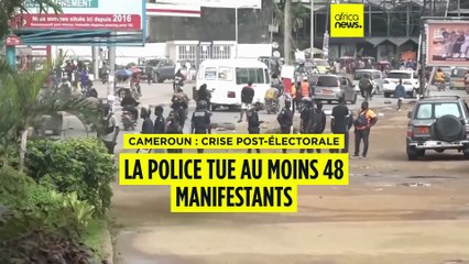 Cameroun : au moins 48 morts dans les violences post-électorales, selon l'ONU