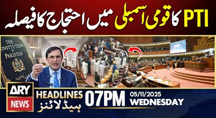 PTI Decides to protest in the NA || ARY News 7 PM Headlines || 5th Nov 2025