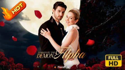 Marked By The Demon Alpha | Full Movie HD - SweetRomance Love Drama ShortFilms Hot