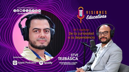 Avance de visiones educativas: De la curiosidad a la dependencia